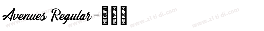 Avenues Regular字体转换
